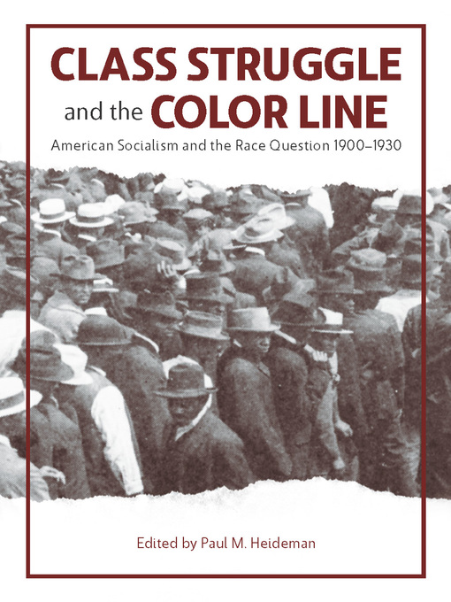 Title details for Class Struggle and the Color Line by Paul Heideman - Available